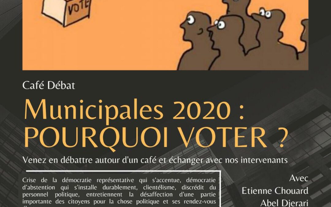 Rendez-vous à Marseille, samedi 23 novembre 2019 à 9h30, pour un café-débat « Pourquoi voter ? »